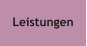 Leistungen